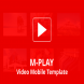 M-PLAY - Video Mobile Template