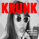 Krunk - Brave & Cool WordPress Blog Theme