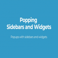 Popping Sidebars and Widgets