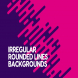 Irregular Rounded Lines Backgrounds