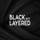 Black Layered Backgrounds