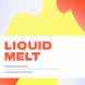 Liquid Melt - Backgrounds