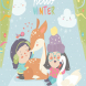 Funny cartoon girls with cute deer in winter fores