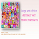 Large set of the Abstract Art People Portraits 