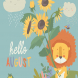 Cute little lion with sunflowers. Hello, August. 