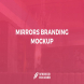 Mirrors Branding Mockup
