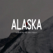Alaska | Adventure Sans Serif Type