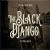 Black Django - Old Fashioned Font