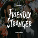 Friendly Stranger - A Casual Typeface