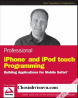 Professional iPhone and iPod Touch Programming - Richard Wagner