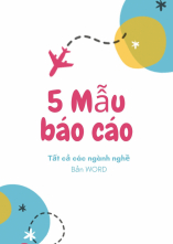 Download 5 Mẫu báo cáo dùng nhiều cho tất cả các ngành nghề