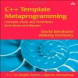 C++ Template Metaprogramming: Concepts, Tools, and Techniques from Boost and Beyond