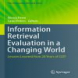 Information Retrieval Evaluation in a Changing World: Lessons Learned from 20 Years of CLEF
