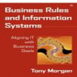 Business rules and information systems: aligning IT with business goals