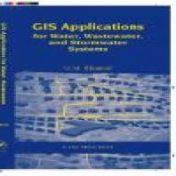 GIS applications for water, wastewater, and stormwater systems
