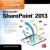 How to Do Everything: Microsoft SharePoint 2013