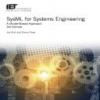 SysML for Systems Engineering: A model-based approach (Computing and Networks)