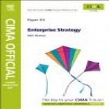 CIMA Official Exam Practice Kit Enterprise Strategy, Fifth Edition