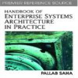 Handbook of Enterprise Systems Architecture in Practice