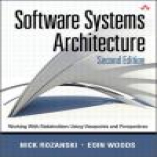 Software Systems Architecture: Working with Stakeholders Using Viewpoints and Perspectives